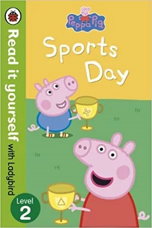 Peppa Pig: Sports Day - Read it yourself with Ladybird: Level 2
