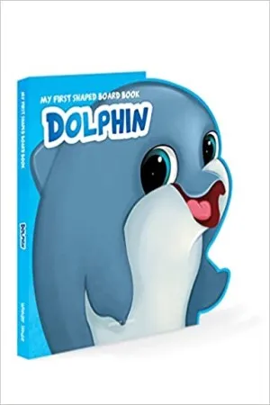 My First Shaped Board book - Dolphin, Die-Cut Animals, Picture Book for Children