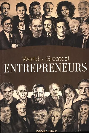 World's Greatest Entrepreneurs