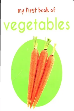 My First Book of Vegetables