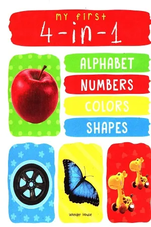 My First 4 in 1 Alphabet Numbers Colours Shapes