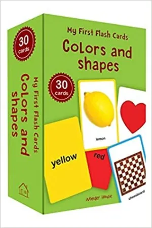 My First Flash Cards Colors and Shapes: 30 Early Learning Flash Cards for Kids
