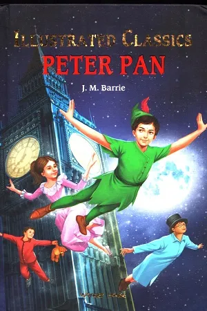 Illustrated Classics - Peter Pan