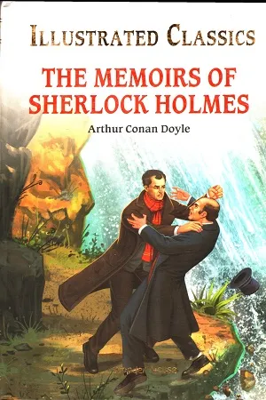 Illustrated Classics - The Memoirs of Sherlock Holmes