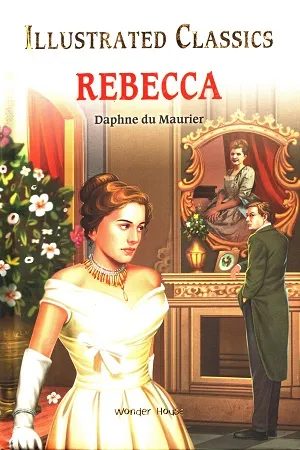 Illustrated Classics - Rebecca