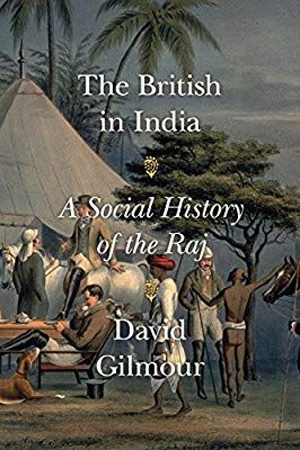 The British in India: A Social History of the Raj