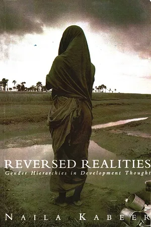 Reversed Realities: Gender Hierarchies in Development Thought