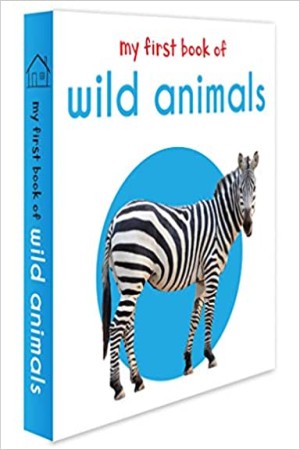 My First Book of Wild Animals