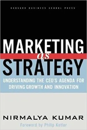 Marketing as Strategy: Understanding the CEO's Agenda for Driving Growth and Innovation