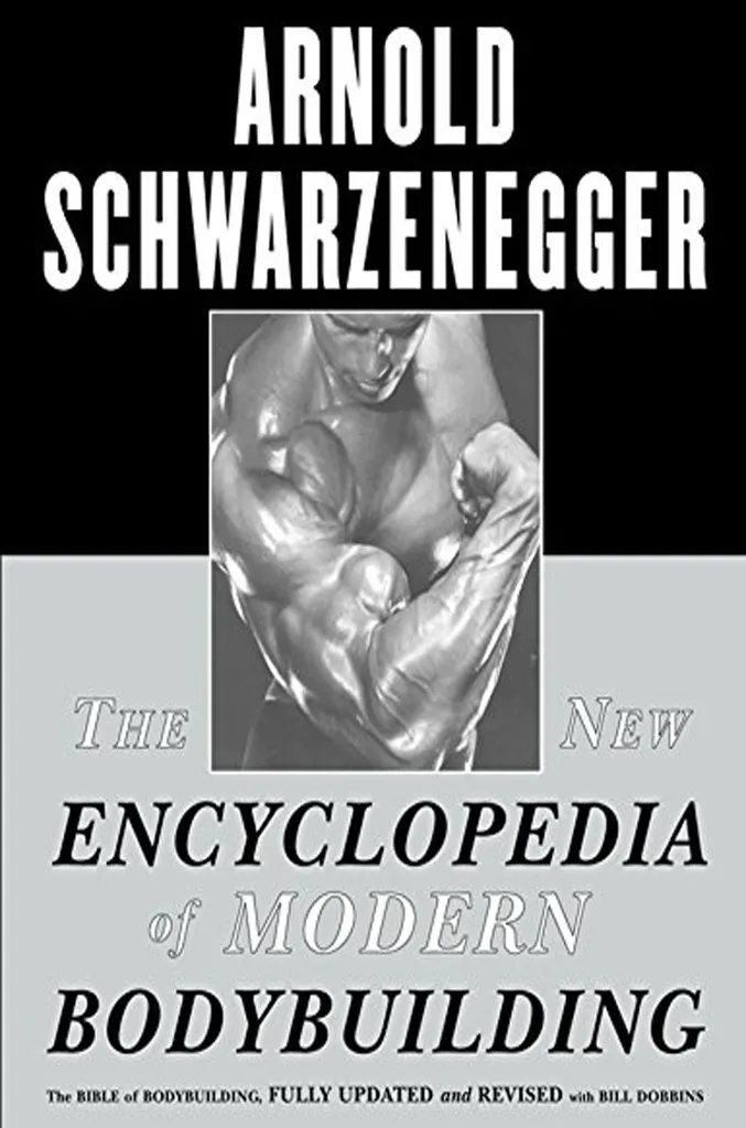 The New Encyclopedia of Modern Bodybuilding: