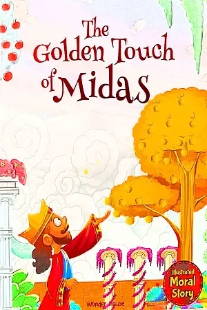 The Golden Touch of Midas (Illustrated Moral Story)