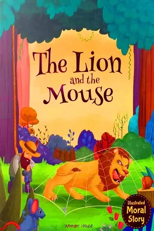 The Lion and The Mouse (Illustrated Moral Story)