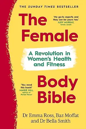 The Female Body Bible: The Instant Sunday Times Bestseller