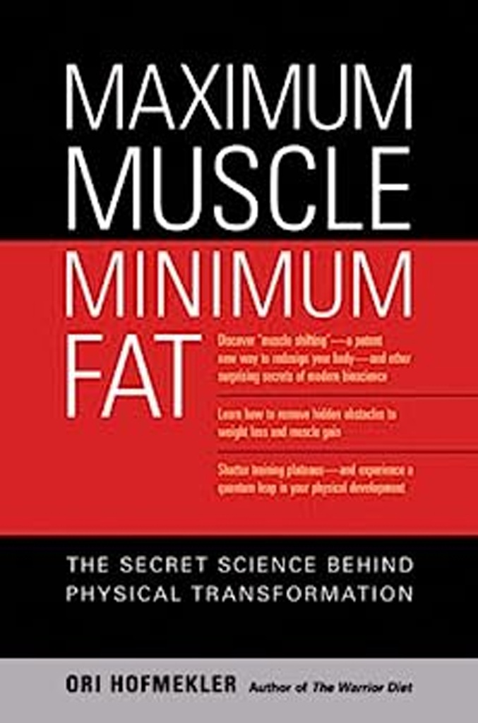 Maximum Muscle, Minimum Fat