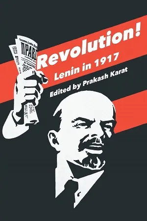 Revolution ! Lenin in 1917