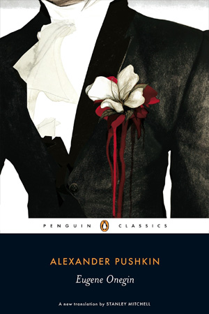 Eugene Onegin: A Novel in Verse