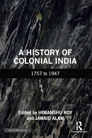 A History of Colonial India: 1757 to 1947