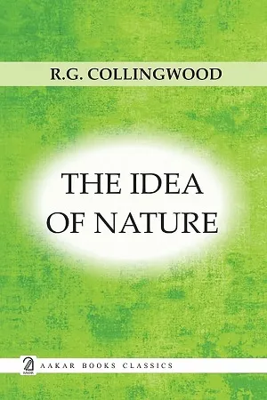 The Idea Of Nature