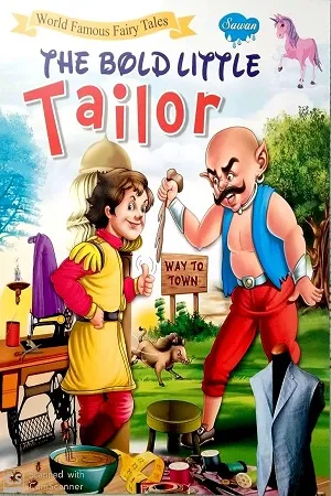 The Bold Little Tailor - World Famous Fairy Tales