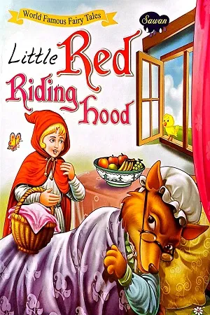 Little Red Riding Hood - World Famous Fairy Tales