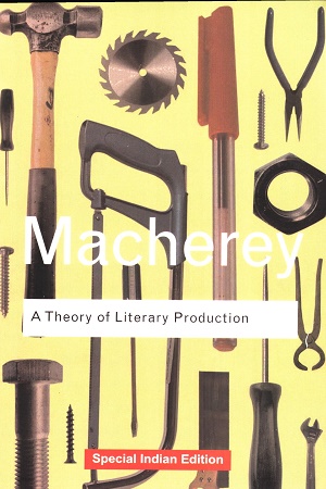 A Theory of Literary Production