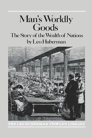 Man's Worldly Goods: The Story of the Wealth of Nations