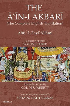 The Ain-I Akbari (The Complete English Translation) (Volume Three)