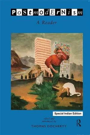 Postmodernism A Reader by Thomas Docherty, Routledge