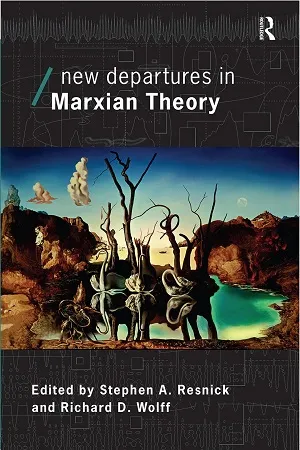 New departures in Marxian Theory