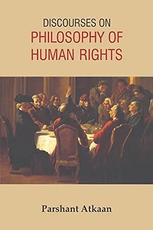 DISCOURSES ON PHILOSOPHY OF HUMAN RIGHTS
