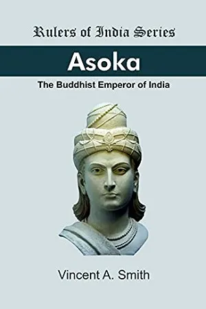 ASOKA: The Buddhist Emperor of India