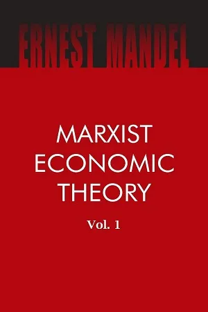Marxist Economic Theory Vol. I &amp; II (Set)