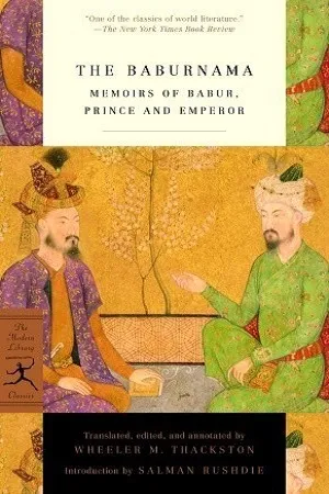 The Babur-Nama (Memoirs of Babur) - Vol. II
