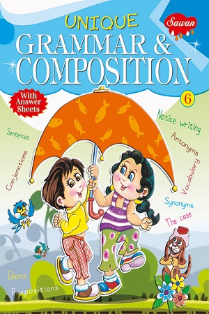 Unique Grammar & Composition 6 with Answer Sheets