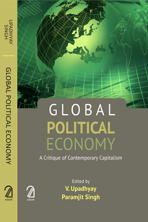 Global Political Economy: A Critique of Contemporary Capitalism