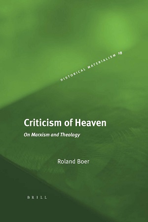 Criticism of Heaven: On Marxism and Theology