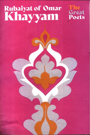 Rubaiyat of Omar Khayyam