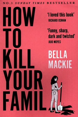 How to Kill Your Family