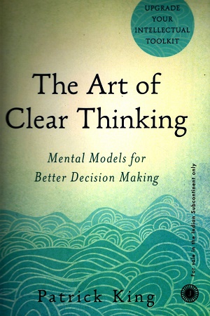 The Art of Clear Thinking