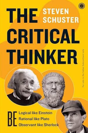 The Critical Thinker, Steven Schuster