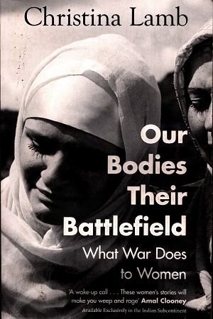 Our Bodies, Their Battlefield