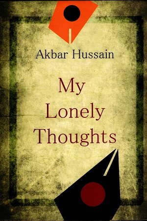 My Lonely Thoughts