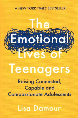 The Emotional Lives of Teenagers