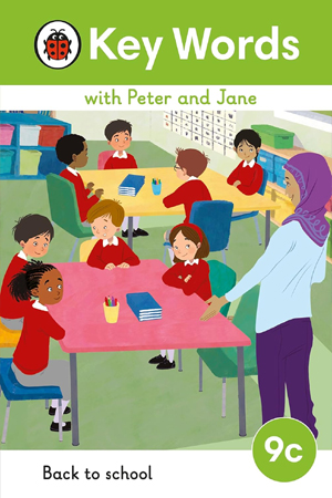 Key Words with Peter and Jane Level 9c – Back to School