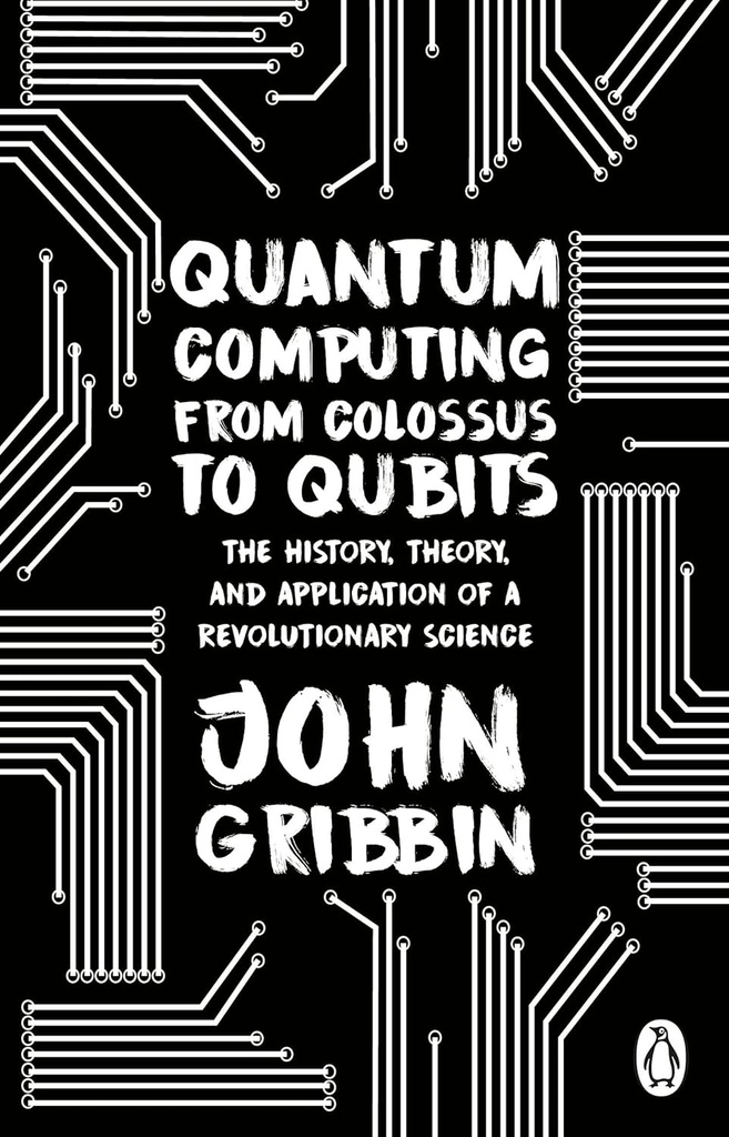 Quantum Computing from Colossus to Qubit