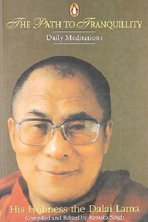 The Path To Tranquility: Daily Meditations
