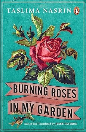 Burning Roses in My Garden