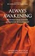 Always Awakening: Buddha's Realization, Krishnamurti's Insight