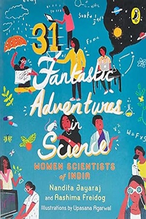 31 Fantastic Adventures in Science Women Scientists in India