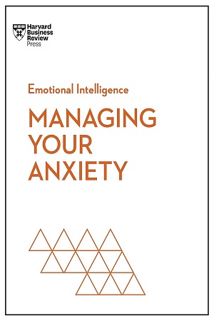Managing Your Anxiety
